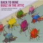 Back To Mine: Bugz In The Attic