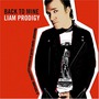Back To Mine: Liam Prodigy