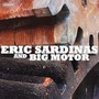 Eric Sardinas album Eric Sardinas And Big Motor