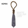 Kopek album White Collar Lies