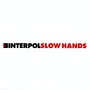 Slow Hands