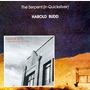 Harold Budd album The Serpent (In Quicksilver) / Abandoned Cities