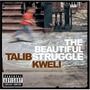 Talib Kweli album The Beautiful Struggle
