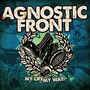 Agnostic Front album My Life My Way