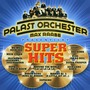 Max Raabe & Palast Orchester album Super Hits