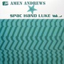 Amen Andrews Vs. Spac Hand Luke album Amen Andrews Vs. Spac Hand Luke