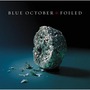 Blue October (USA) album Foiled
