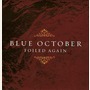 Blue October (USA) album Foiled Again