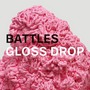 Battles album Gloss Drop