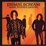 Primal Scream album Sonic Flower Groove