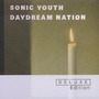 Sonic Youth album Daydream Nation (Deluxe Edition)