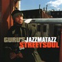 Guru album Jazzmatazz, Volume 3: Streetsoul