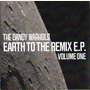 The Dandy Warhols album Earth To The Remix EP, Volume 1