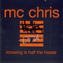 Mc Chris album Knowing Is Half The Hassle