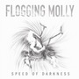 Flogging Molly album Speed Of Darkness
