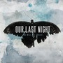Our Last Night album We Will All Evolve