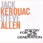 Jack Kerouac & Steve Allen album Poetry For The Beat Generation (Remastered)