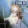 Cold album Oddity EP