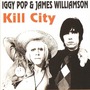 Iggy Pop And James Williamson album Kill City