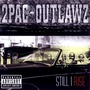 2Pac & Outlawz album Still I Rise