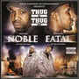 Young Noble & Hussein Fatal album Thug In Thug Out
