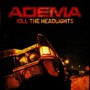 Adema album Kill The Headlights