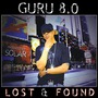 Guru album Guru 8.0: Lost & Found