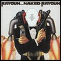 Naked Raygun album Raygun...Naked Raygun (Re-Issue)