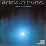 Andreas Vollenweider album Down To The Moon (Remastered)