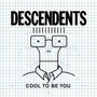 Descendents album Cool To Be You