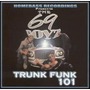 69 Boyz album Trunk Funk 101