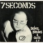 7 Seconds album Skins, Brains & Guts E.P.