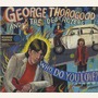 George Thorogood & The Destroyers album Who Do You Love?