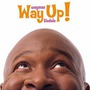 Wayman Tisdale album Way Up