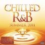 Chilled R&B Summer 2011