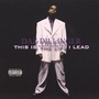 Daz Dillinger album This Is The Life I Lead