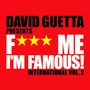 F*** Me I'm Famous! International, Volume 2