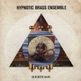 Hypnotic Brass Ensemble album Heritage