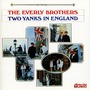 The Everly Brothers album Two Yanks In England