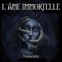 L'ÂME IMMORTELLE album Namenlos
