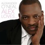 Alexander O'Neal album Alex Loves...