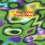 Adrian Belew album Op Zop Too Wah
