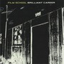 Film School album Brilliant Career