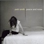 Patti Smith album Peace And Noise