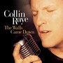 Collin Raye album The Walls Came Down