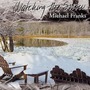 Michael Franks album Watching The Snow