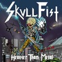 Skull Fist album Heavier Than Metal