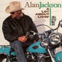 Alan Jackson album A Lot About Livin' (And A Little 'Bout Love)