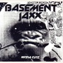 Basement Jaxx album Xxtra Cutz