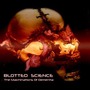 Blotted Science album The Machinations Of Dementia